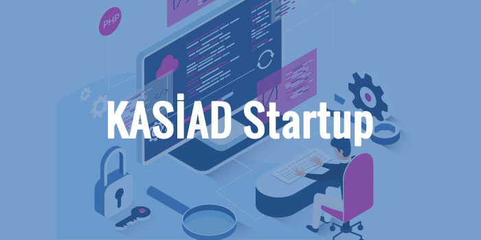 KASİAD Start-UP