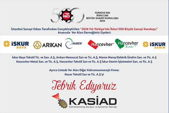 ISO İKİNCİ 500 LİSTESİNDE KASİAD ÜYELERİ